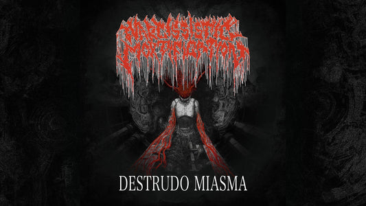 Narcissistic Mortification - Destrudo Miasma